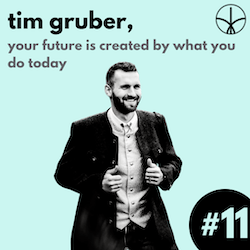 Tim Gruber Podcast